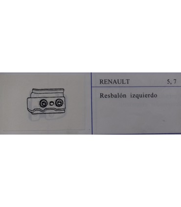 RESBALON IZQUIERDO RENAULT 5-7