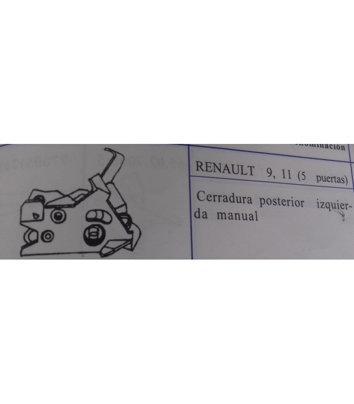 CERRADURA TRASERA IZQUIERDA MANUAL R9-11 5 PUERTAS
