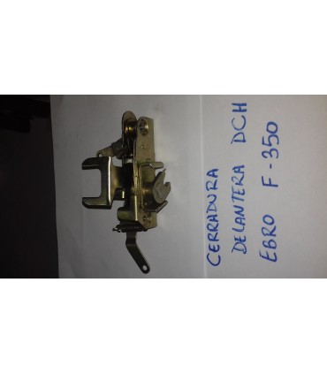 CERRADURA DELANTERA DERECHA EBRO F350